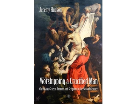 Livro worshipping a crucified man de jeremy hudson (inglês)