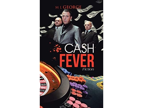 Livro Cash Fever Fiction de M L George (Inglês)