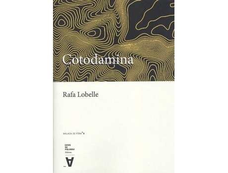 Livro Cotodamina de Rafa Lobelle (Galego)