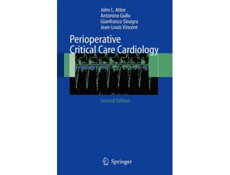Livro Perioperative Critical Care Cardiology De John L Atlee (inglês)