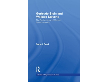 Livro Gertrude Stein and Wallace Stevens de Sara J Ford (Inglês - Capa Dura)
