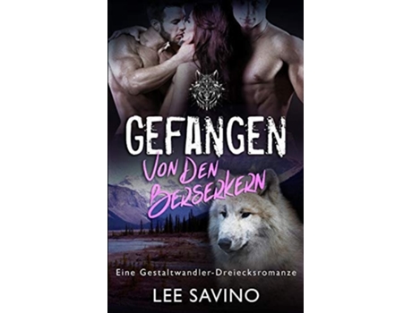 Livro Gefangen Von Den Berserkern De Lee Savino (alemão)
