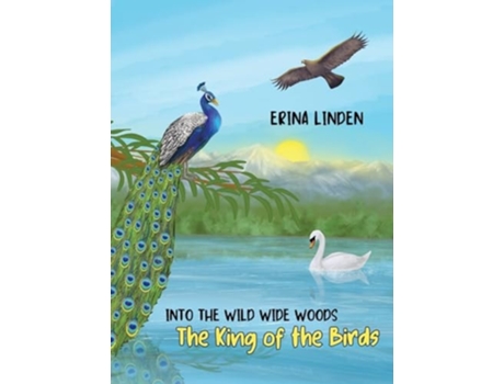 Livro The King of the Birds de Erina Linden (Inglês - Capa Dura)
