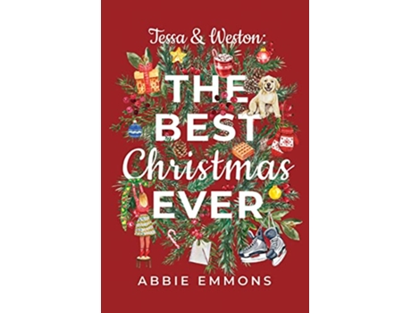 Livro Tessa and Weston The Best Christmas Ever de Abbie Emmons (Inglês)