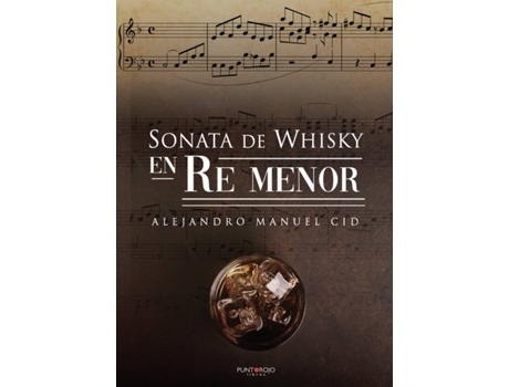 Livro Sonata de whisky en Re menor de Alejandro Manuel Cid (Espanhol - 2020)