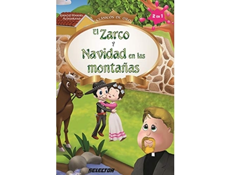 Livro El Zarco Y Navidad En Las Montanas de Ignacio Manuel Altamirano (Espanhol)