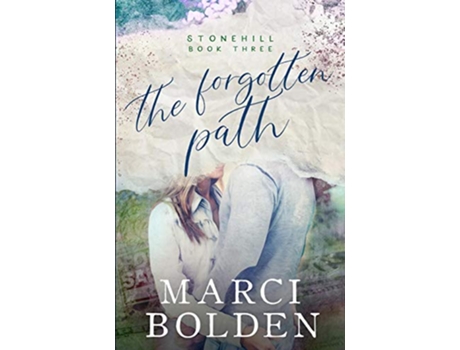 Livro The Forgotten Path 3 Stonehill de Marci Bolden (Inglês)