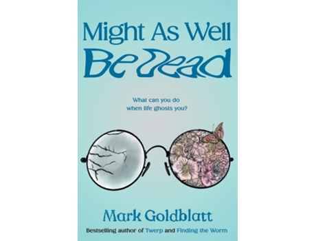 Livro Might As Well Be Dead de Mark Goldblatt (Inglês)