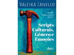 Livro Scripts Culturais, Gênero E Emoções Problematizando Gênero - Volume 1 De Valeska Zanello (português)