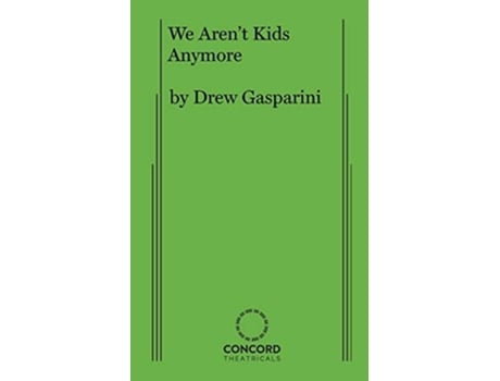 Livro We Arent Kids Anymore De Drew Gasparini (inglês)