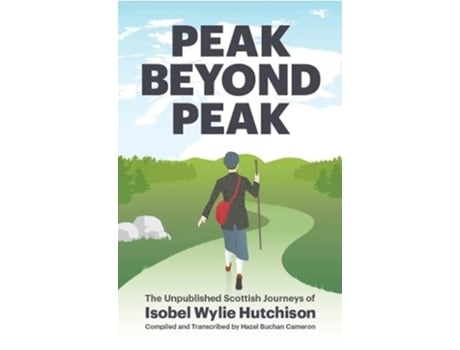 Livro Peak Beyond Peak de Isobel Wylie Hutchison (Inglês)