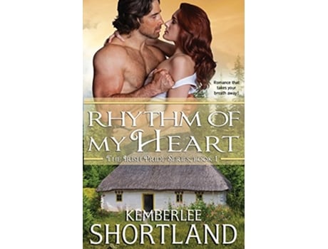 Livro Rhythm of My Heart Irish Pride Series de Kemberlee Shortland (Inglês)