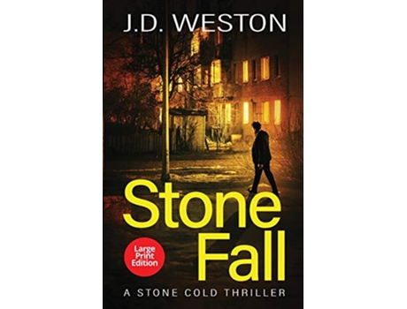 Livro Stone Fall A British Action Crime Thriller The Stone Cold Thriller de J D Weston (Inglês)