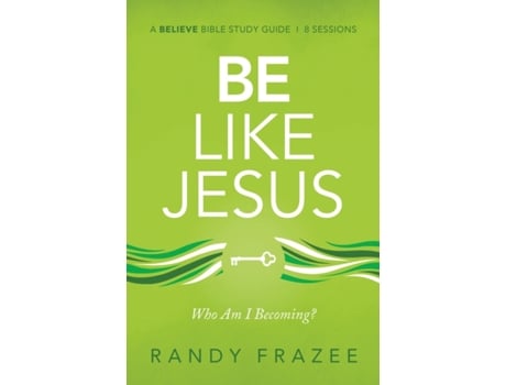 Livro be like jesus bible study guide de randy frazee (inglês)