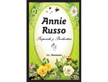 Livro Annie Russo Proposals Amp Proclivities De J L Baumann (inglês)