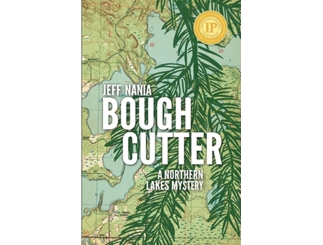 Livro Bough Cutter A Northern Lakes Mystery de Jeff Nania (Inglês)