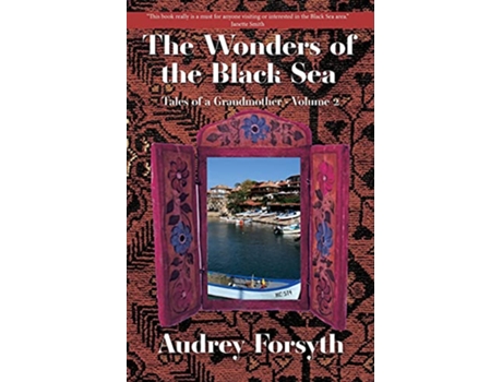 Livro The Wonders of the Black Sea Tales of a Grandmother de Audrey Forsyth (Inglês)