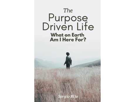 Livro The Purpose Driven Life de Sergio Rijo (Inglês)
