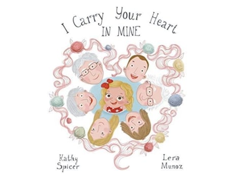 Livro I Carry Your Heart In Mine De Kathy W Spicer (inglês)