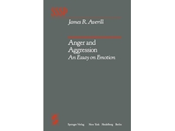 Livro Anger and Aggression An Essay on Emotion Springer Series in Social Psychology de J R Averill (Inglês)