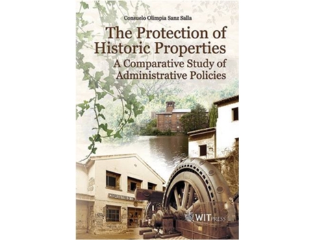 Livro The Protection of Historic Properties A Comparative Study of Administrative Policies de C Sanz (Inglês)
