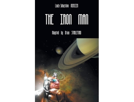 Livro The Iron Man De Louis-sebastien Mercier (inglês)