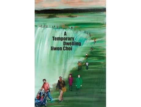 Livro A Temporary Dwelling de Jiwon Choi (Inglês)