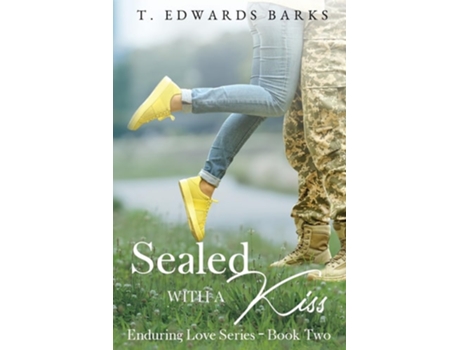 Livro Sealed With a Kiss de T Edwards Barks (Inglês)