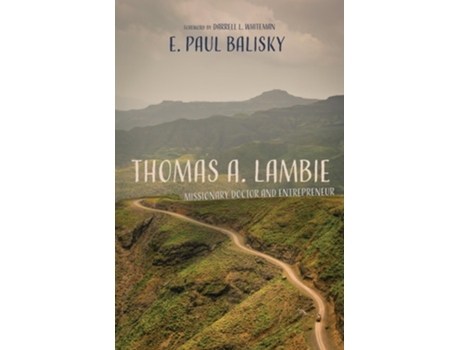 Livro Thomas A. Lambie De E Paul Balisky (inglês - Capa Dura)