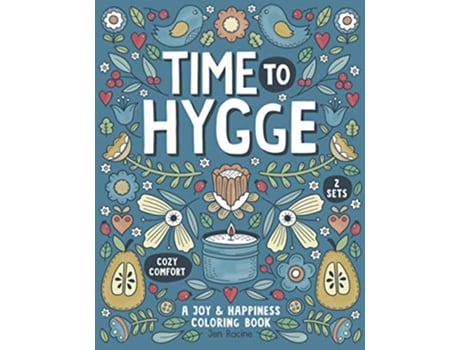 Livro Time To Hygge A Joy Happiness Coloring Book de Jen Racine (Inglês)
