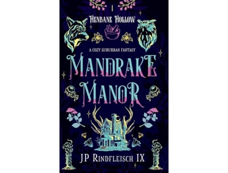 Livro Mandrake Manor A Cozy Suburban Fantasy de JP Rindfleisch IX (Inglês - Capa Dura)