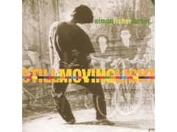 CD Simon Fisher Turner - Still Moving Light