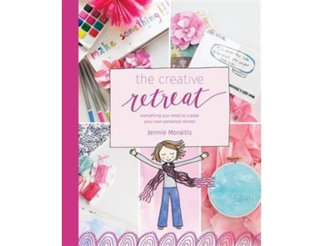 Livro The Creative Retreat: everything you need to create your own personal retreat Jennie Moraitis (Inglês)