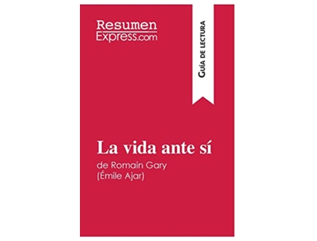 Livro La vida ante sí de Romain Gary Émile Ajar Guía de lectura Resumen y análisis completo Spanish Edition de Resumenexpress (Espanhol)