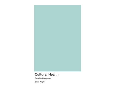 Livro Cultural Health de Sheila Wright (Inglês)
