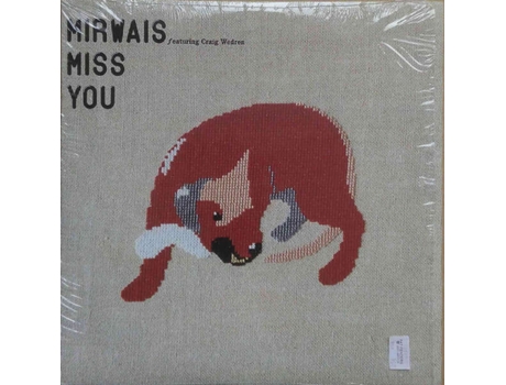 Sinto sua falta, Mirwais Naïve