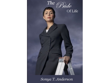 Livro The Pride Of Life Sonya T. Anderson (Inglês)