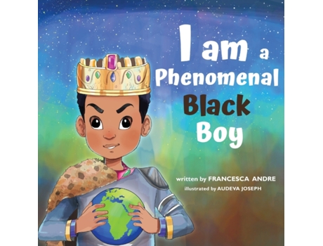 Livro I Am A Phenomenal Black Boy Francesca Andre (Inglês)