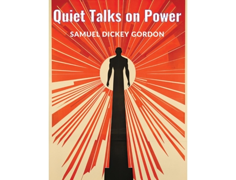 Livro Quiet Talks on Power de Samuel Dickey Gordon (Inglês)