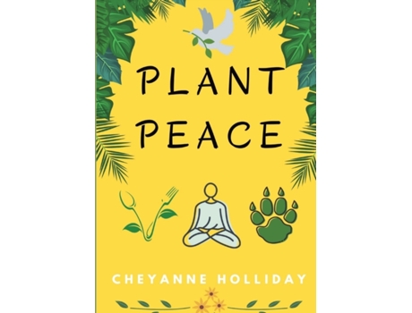 Livro Plant Peace Cheyanne M Holliday (Inglês)