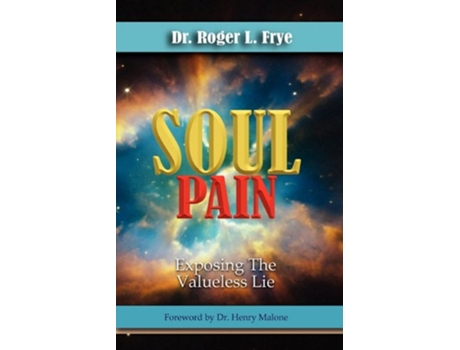 Livro Soul Pain de Roger L Frye (Inglês)