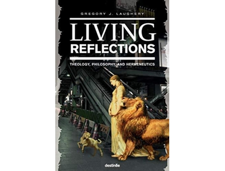 Livro Living Reflections de Gregory J Laughery (Inglês)