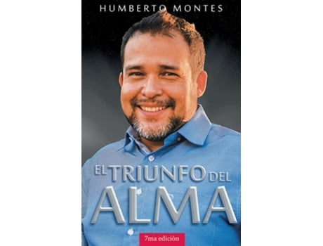 Livro El Triunfo del Alma de Humberto Montes (Espanhol)