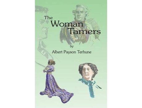 Livro the woman tamers de albert payson terhune (inglês)