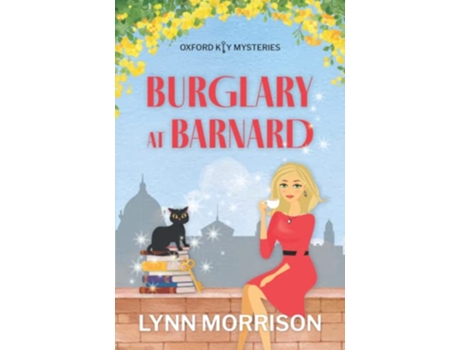Livro Burglary at Barnard A humorous paranormal cozy mystery Oxford Key Mysteries de Lynn Morrison (Inglês)