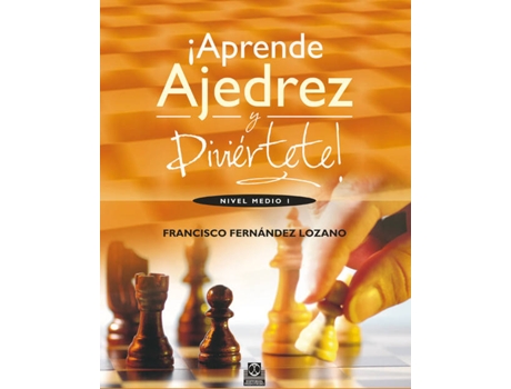 Livro Aprende Ajedrez Y Diviertete, Intermedio