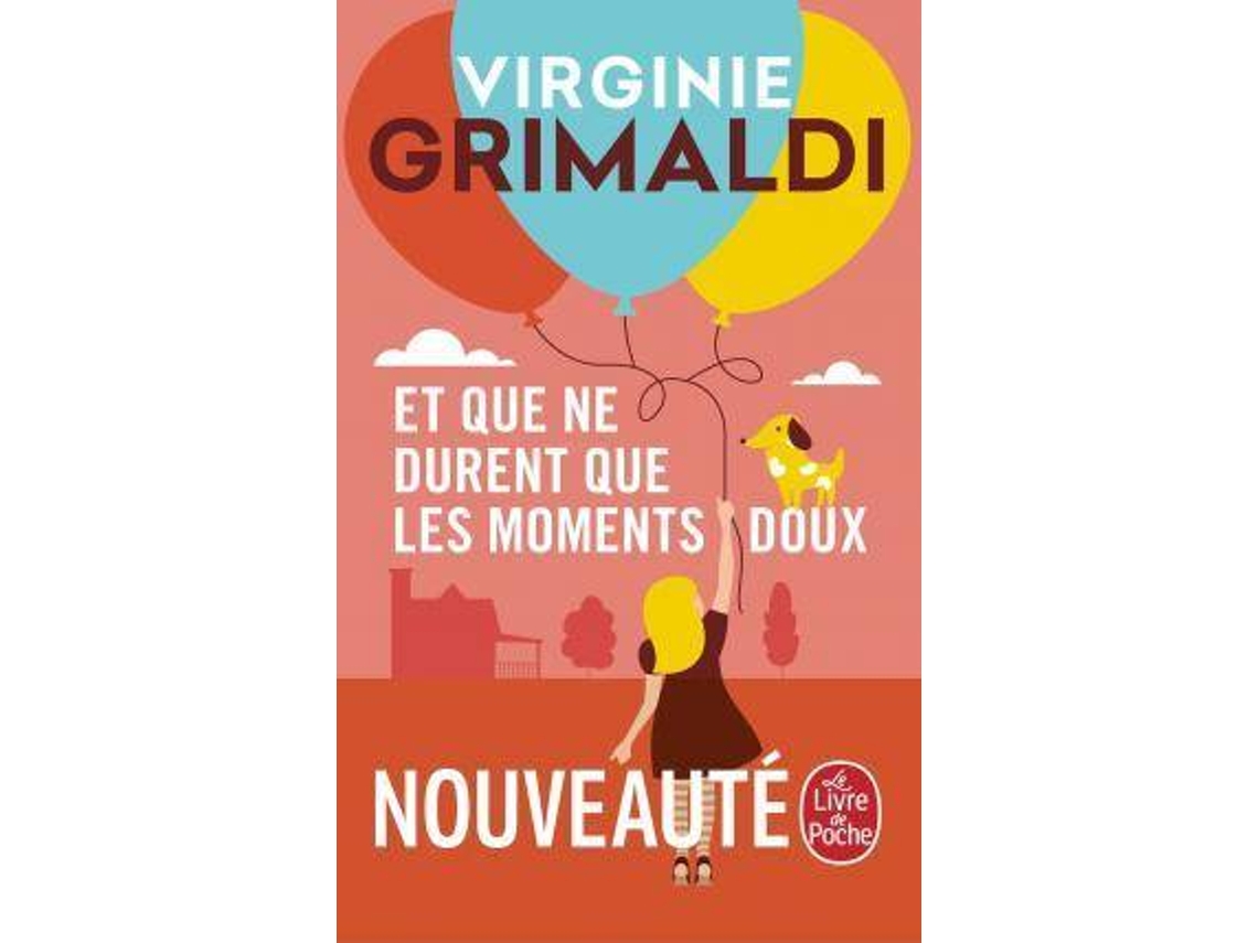 Livro Et que ne durent que les moments doux de Virginie Grimaldi (Francês)