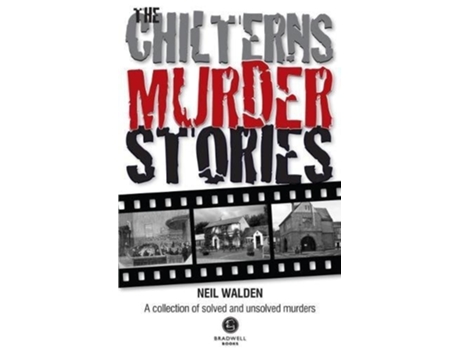 Livro The Chilterns Murder Stories de Neil Walden (Inglês)