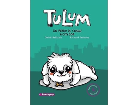 Livro Tulum un perro de ciudad Tulum a city dog Spanish Edition de Omira Bellizzio (Espanhol - Capa Dura)
