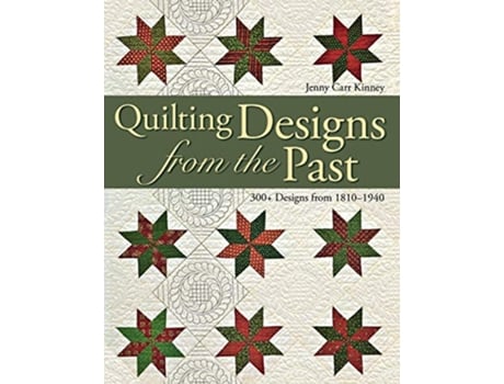 Livro Quilting Designs from the Past de Jenny Carr Kinney (Inglês)